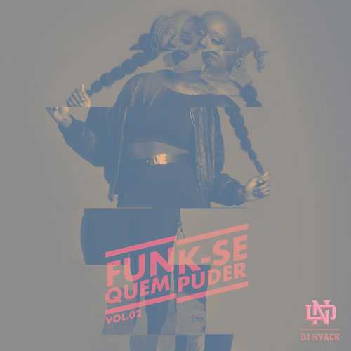 Funk-Se Quem Puder Vol. 2